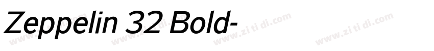 Zeppelin 32 Bold字体转换